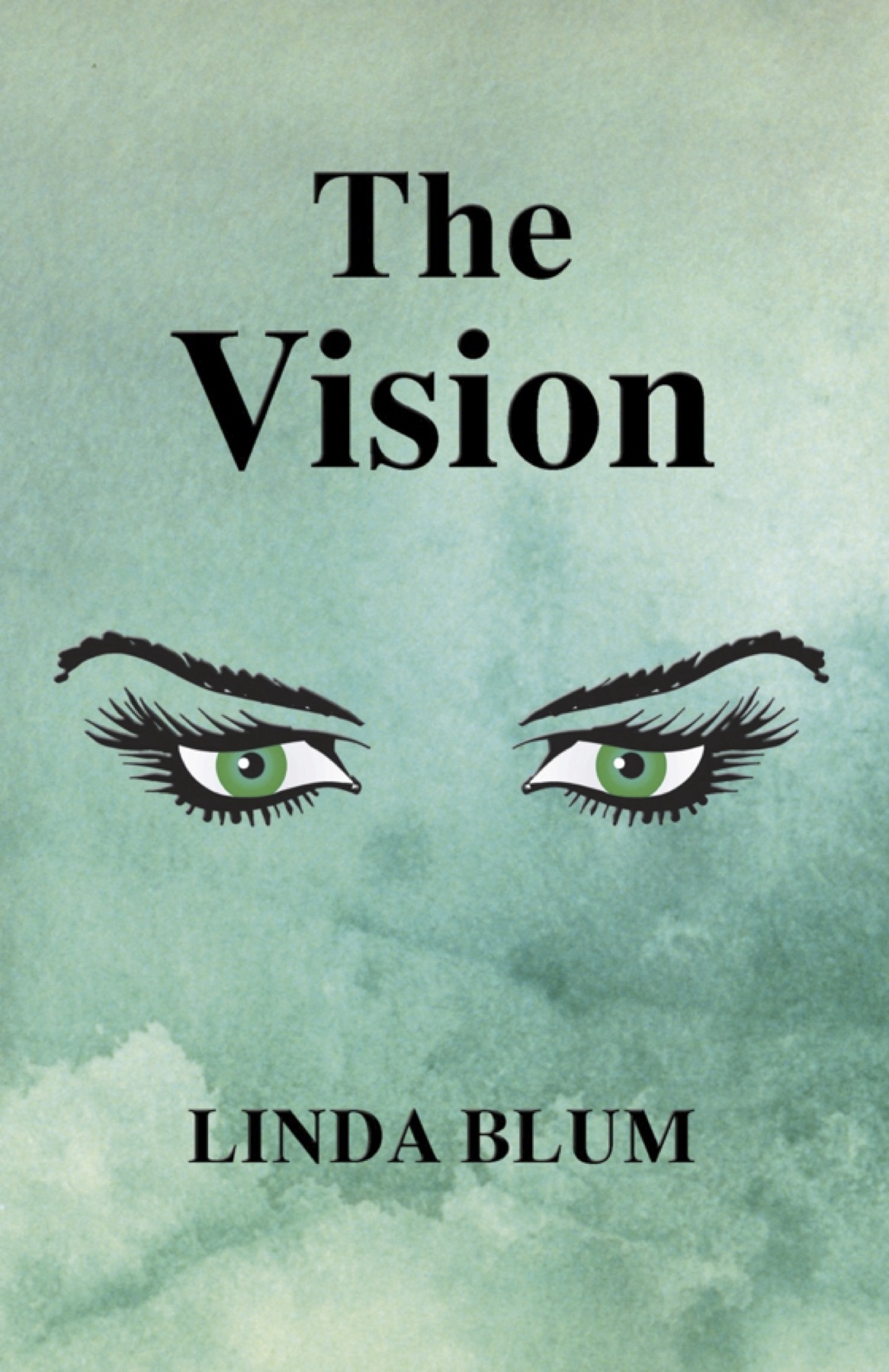The Vision by Linda Blum